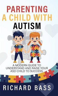 Parenting a Child with Autism - Bass, Richard