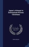 Japan's Attempt to Exterminate Korean Christians