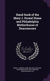 Hand-book of the Mary J. Drexel Home and Philadelphia Motherhouse of Deaconesses