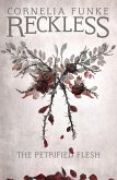 Reckless I: The Petrified Flesh (eBook, ePUB)