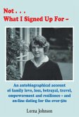 Not What I Signed Up For (eBook, ePUB) Not What I Signed Up For (eBook, ePUB)
