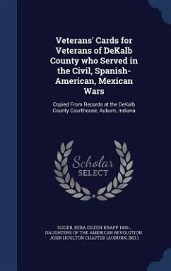 Veterans' Cards for Veterans of DeKalb County who Served in the Civil, Spanish-American, Mexican Wars - Sliger, Reba Eileen Knapp