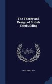 The Theory and Design of British Shipbuilding