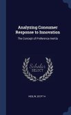 Analyzing Consumer Response to Innovation: The Concept of Preference Inertia