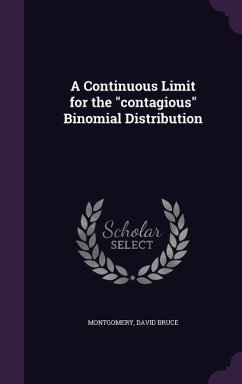 A Continuous Limit for the contagious Binomial Distribution - Montgomery, David Bruce