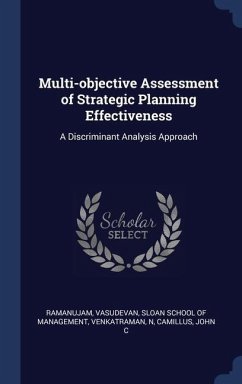 Multi-objective Assessment of Strategic Planning Effectiveness - Ramanujam, Vasudevan; Venkatraman, N.