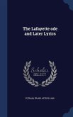 The Lafayette ode and Later Lyrics