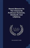 Recent Memoirs On The Cetacea By Professors Eschricht, Reinhardt, And Lilljeborg