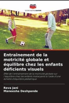 Entraînement de la motricité globale et équilibre chez les enfants déficients visuels - JANI, REVA;Deshpande, Maneesha