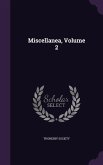 Miscellanea, Volume 2 Miscellanea, Volume 2