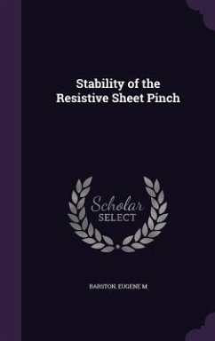 Stability of the Resistive Sheet Pinch - Barston, Eugene M.