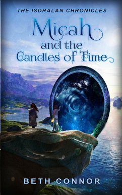 Micah and the Candles of Time - Connor, Beth