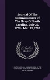 Journal Of The Commissioners Of The Navy Of South Carolina, July 22, 1779 - Mar. 23, 1780