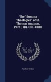 The &quote;Summa Theologica&quote; of St. Thomas Aquinas, Part I, QQ. CIII.-CXIX