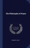 The Philosophy of Prayer