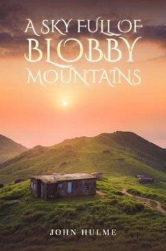 Cover A Sky Full of Blobby Mountains (eBook, ePUB)
