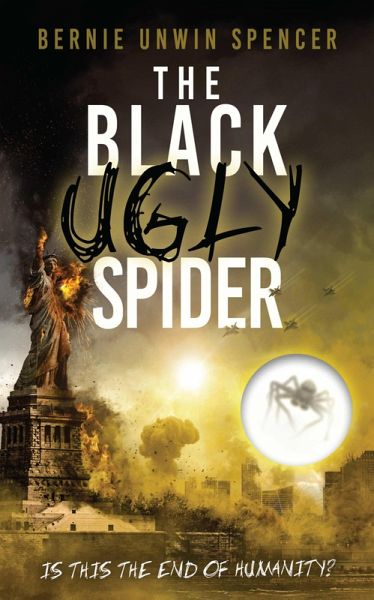 The Black Ugly Spider (eBook, ePUB) The Black Ugly Spider (eBook, ePUB)