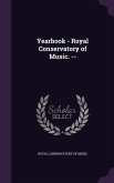 Yearbook - Royal Conservatory of Music. --