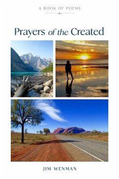 Prayers of the Created - Wenman, Jim