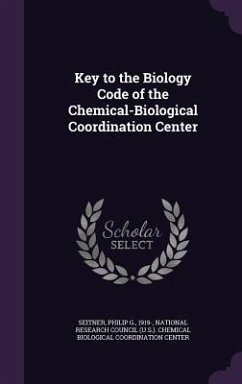 Key to the Biology Code of the Chemical-Biological Coordination Center - Seitner, Philip G