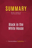 Summary: Black in the White House