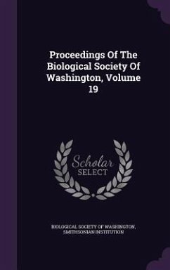 Proceedings Of The Biological Society Of Washington, Volume 19 - Institution, Smithsonian