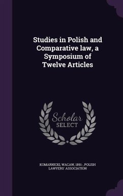 Studies in Polish and Comparative law, a Symposium of Twelve Articles - Komarnicki, Wacaw