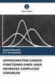 APPROXIMATION GANZER FUNKTIONEN EINER ODER MEHRERER KOMPLEXER VARIABLEN