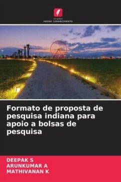 Formato de proposta de pesquisa indiana para apoio a bolsas de pesquisa - S, Deepak;A, Arunkumar;K, Mathivanan