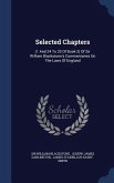 Selected Chapters: (1 And 24 To 33 Of Book 2) Of Sir William Blackstone's Commentaries On The Laws Of England