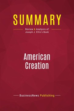 Summary: American Creation - Businessnews Publishing