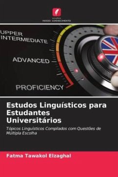 Estudos Linguísticos para Estudantes Universitários - Tawakol Elzaghal, Fatma