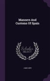 Manners And Customs Of Spain