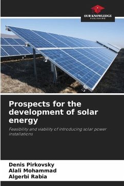 Prospects for the development of solar energy - Pirkovsky, Denis;Mohammad, Alali;Rabia, Algerbi