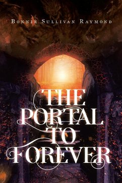 The Portal to Forever - Raymond, Bonnie Sullivan