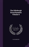 The Edinburgh Encyclopaedia Volume 8