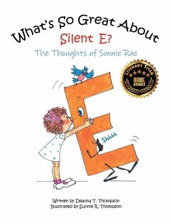What's So Great About Silent E? - Thompson, Deanna T