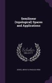 Semilinear (topological) Spaces and Applications