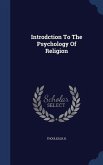 Introdction To The Psychology Of Religion
