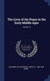 The Lives of the Popes in the Early Middle Ages; Volume 15