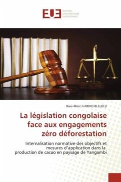 La législation congolaise face aux engagements zéro déforestation - GIMIKO BELEULU, Dieu-Merci