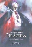 La huella de Drácula : antología de relatos