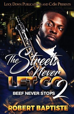 The Streets Never Let Go 2 - Baptiste, Robert