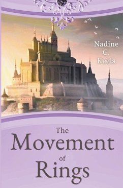 The Movement of Rings - Keels, Nadine C.