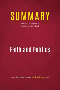 Summary: Faith and Politics - Businessnews Publishing