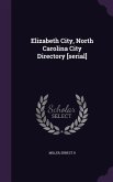 Elizabeth City, North Carolina City Directory [serial]