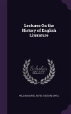 Lectures On the History of English Literature