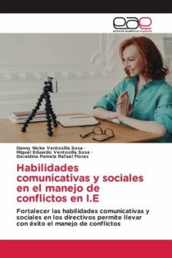 Habilidades comunicativas y sociales en el manejo de conflictos en I.E