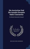 Die Auctoritas Und Die Annalis Exceptio Italici Contractus: Ein Rechts-Historischer Versuch