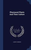Pharmacal Plants And Their Culture
